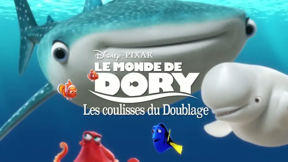 Watch film Finding Dory | Le Monde de Dory - Making-of : Doublage avec les voix fran&ccedil;aises