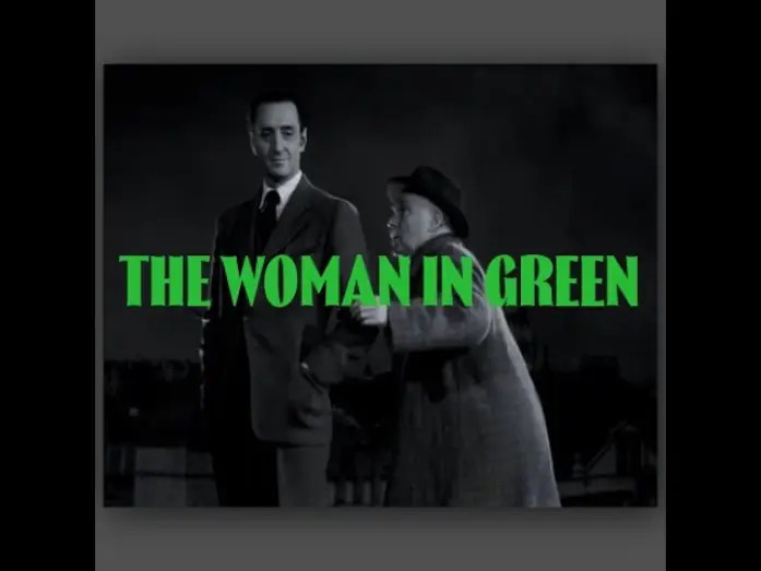 Watch film The Woman in Green — THE WOMAN IN GREEN (1945) | Sherlock Holmes [Modern Cinematic Trailer]