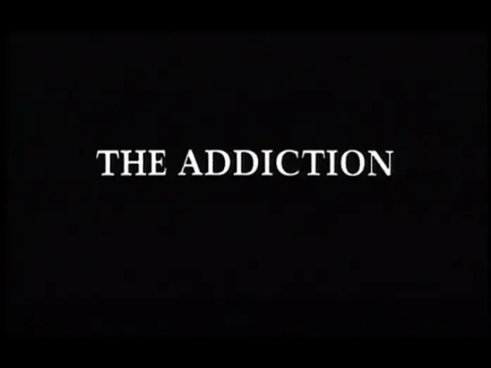 Watch film The Addiction — Original Trailer