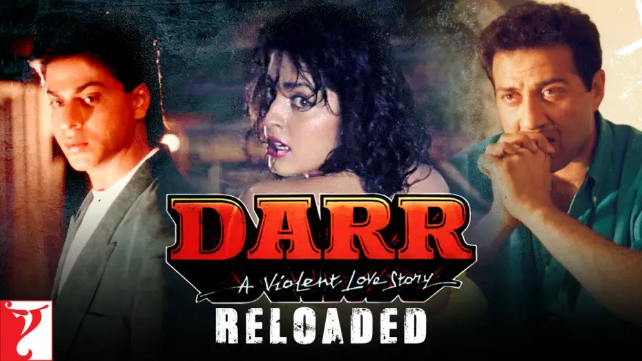 Watch film Darr — Darr Reloaded | Shah Rukh Khan, Juhi Chawla, Sunny Deol, Anupam Kher, Tanvi Azmi | Yash Chopra