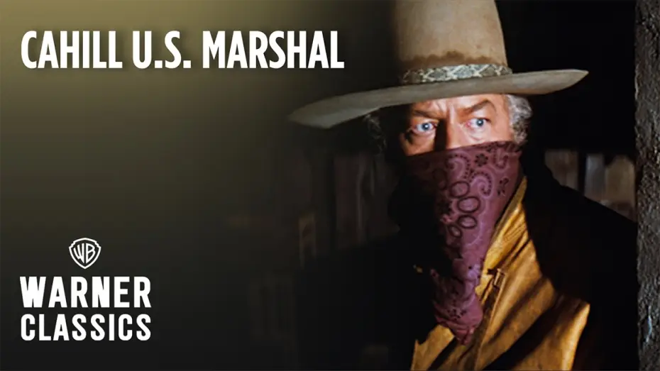 Watch film Cahill: United States Marshal — The Bank Robbery