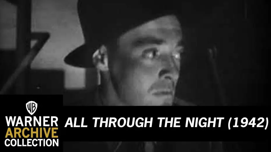 Watch film All Through the Night — All Through The Night  - Trailer
