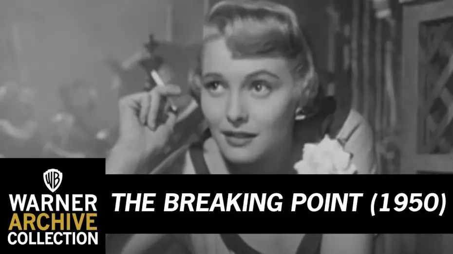 Watch film The Breaking Point — Original Theatrical Trailer