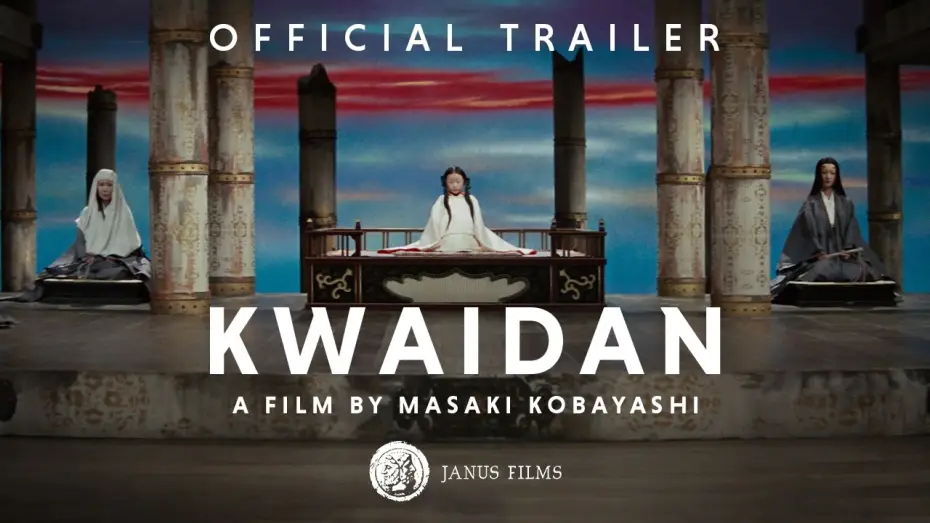 Watch film Kwaidan — Official 4K Restoration Trailer [Subtitled]