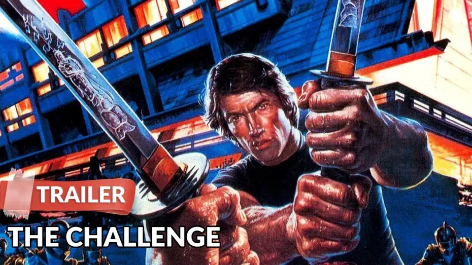 Watch film The Challenge — The Challenge 1982 Trailer | Scott Glenn | Toshirô Mifune