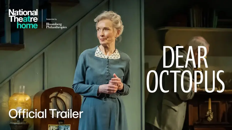 Watch film National Theatre Live: Dear Octopus | Dear Octopus | Official Trailer | National Theatre at Home