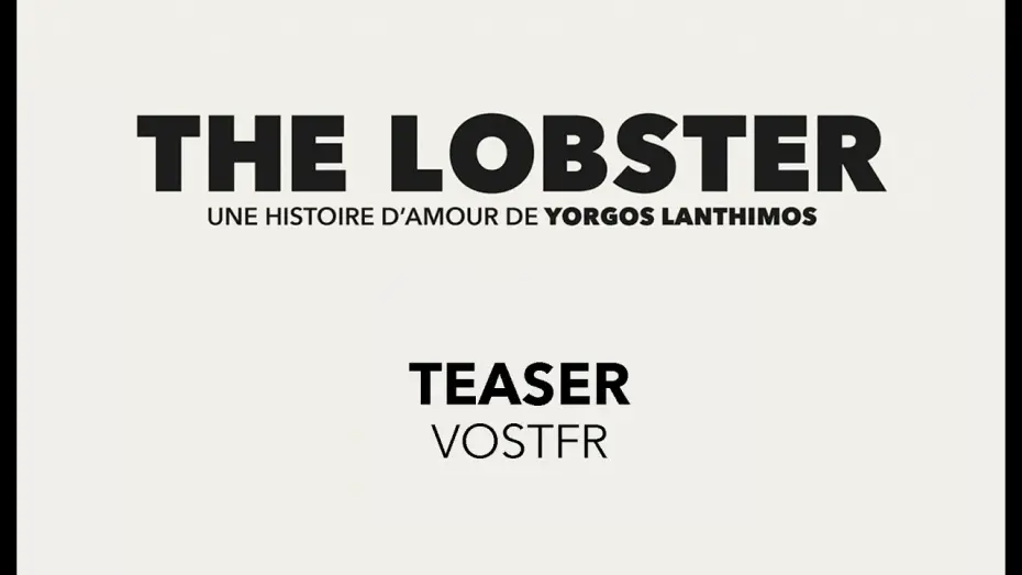 Watch film The Lobster | The Lobster - Teaser VOST
