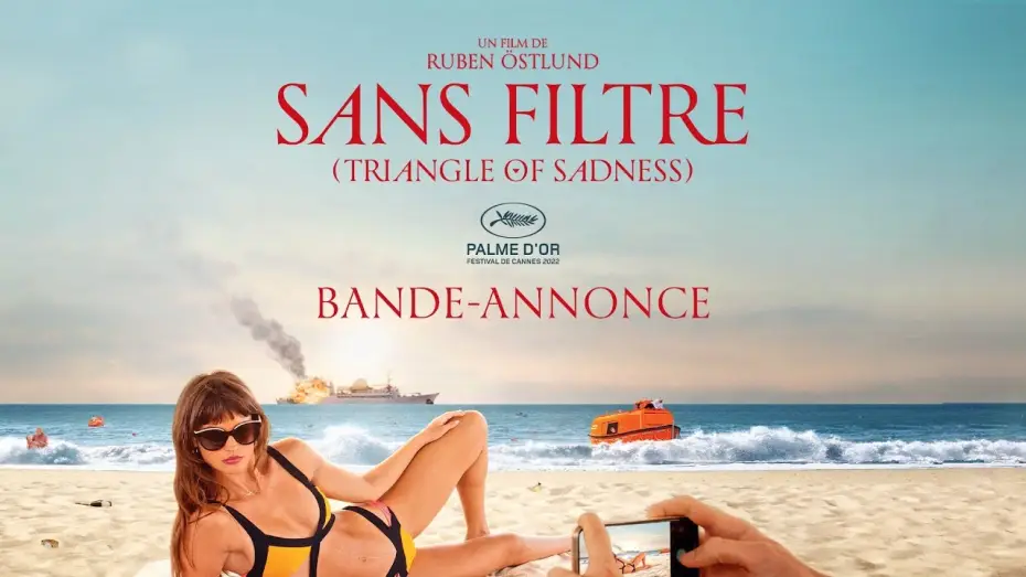 Watch film Triangle of Sadness | SANS FILTRE - bande-annonce officielle
