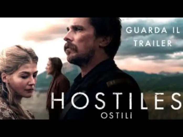 Watch film Hostiles | HOSTILES - OSTILI Trailer Ufficiale - dal 22 marzo al cinema