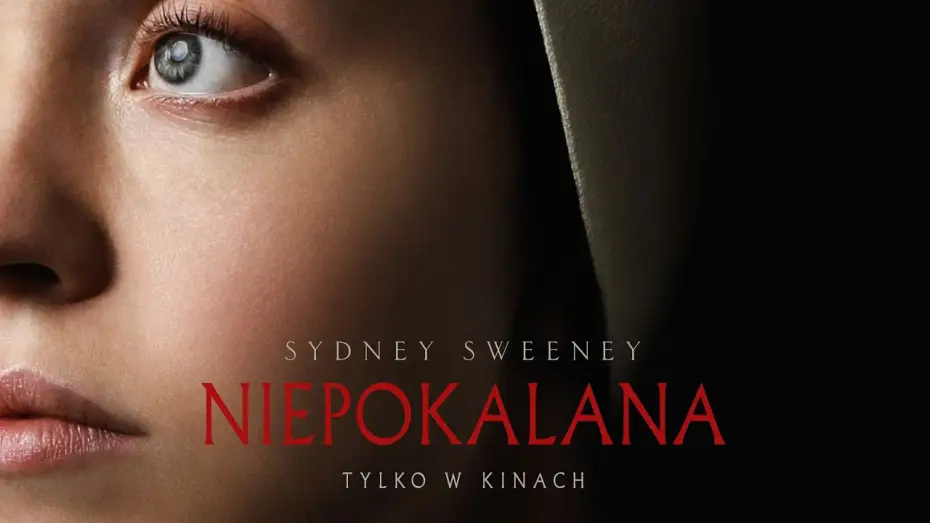 Watch film Immaculate | NIEPOKOLANA I HORROR I SYDNEY SWEENEY I wkr&oacute;tce tylko w kinach!
