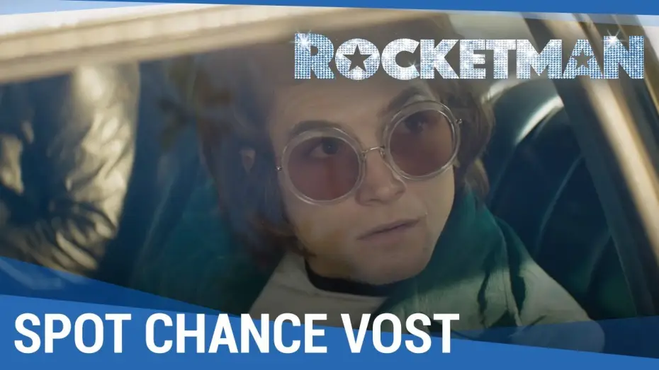 Watch film Rocketman | ROCKETMAN - Spot Chance 30 VOST