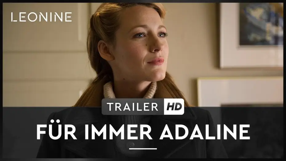 Watch film The Age of Adaline | F&uuml;r immer Adaline - Trailer Deutsch HD