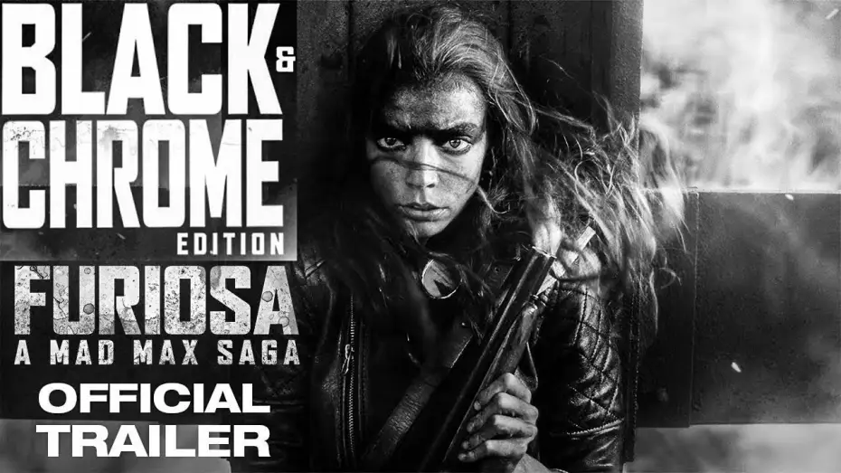 Watch film Furiosa: A Mad Max Saga: Black & Chrome | FURIOSA Trailer Black and chrome Edition