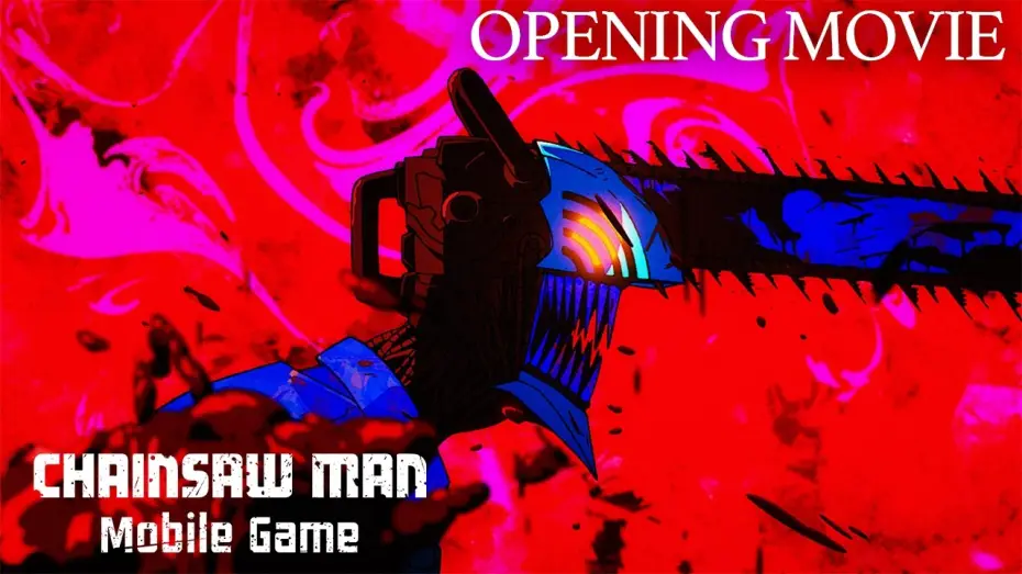 Watch film Chainsaw Man Mobile Game - Opening Movie | アニメ『チェンソーマン』スマホゲーム OPムービー｜Chainsaw Man Mobile Game - Opening Movie