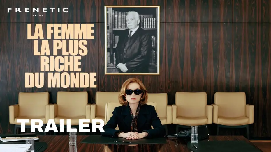 Watch film The Richest Woman in the World | LA FEMME LA PLUS RICHE DU MONDE - Trailer F/d (2025) Isabelle Huppert, Laurent Lafitte, Marina Fo&iuml;s