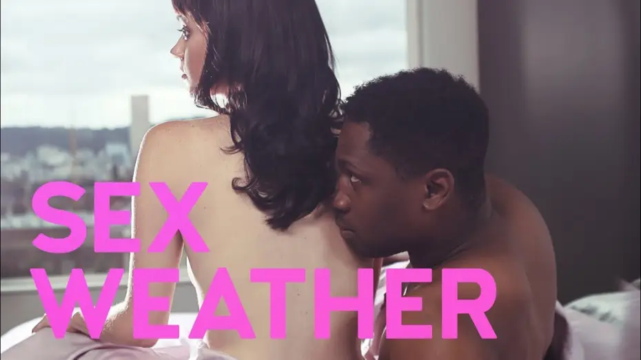 Watch film Sex Weather | Sex Weather (2018) Official Trailer | Breaking Glass Pictures | BGP Indie Movie