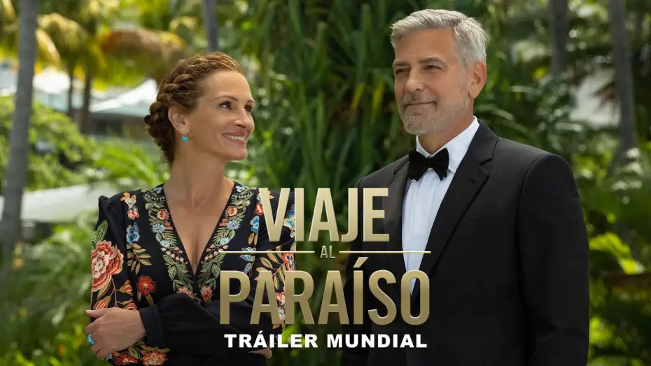 Watch film Ticket to Paradise | VIAJE AL PARA&Iacute;SO | Tr&aacute;iler Oficial (Universal Pictures) HD
