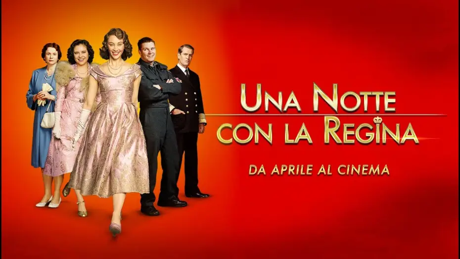 Watch film A Royal Night Out — UNA NOTTE CON LA REGINA - Trailer Italiano Ufficiale [HD]