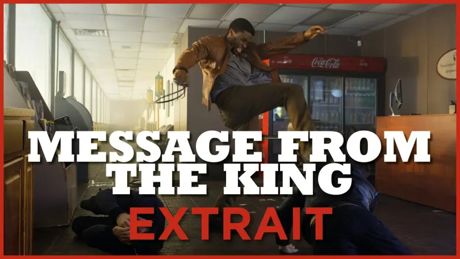 Watch film Message from the King — MESSAGE FROM THE KING - EXTRAIT