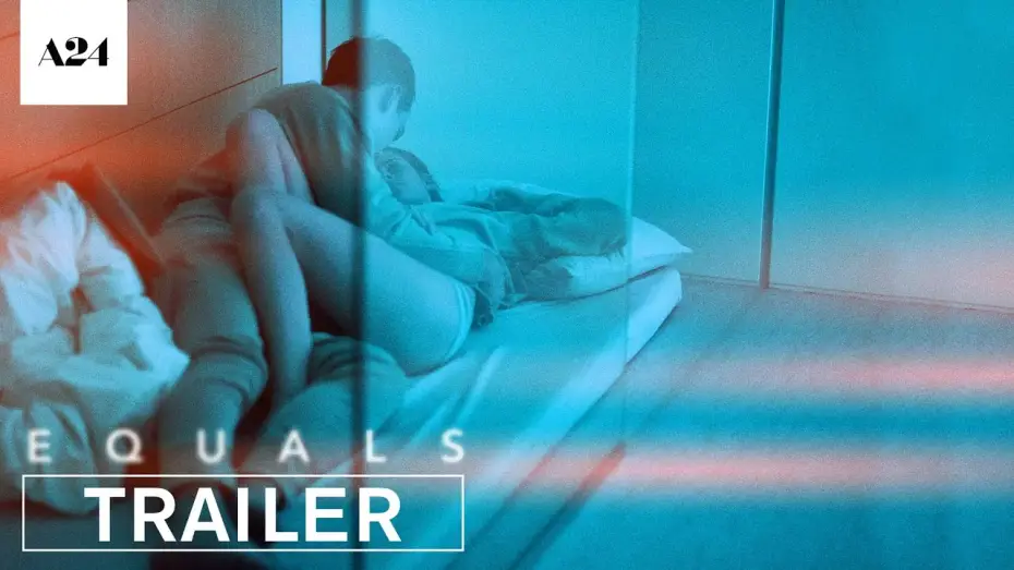 Watch film Equals — Equals | Official Trailer HD | A24