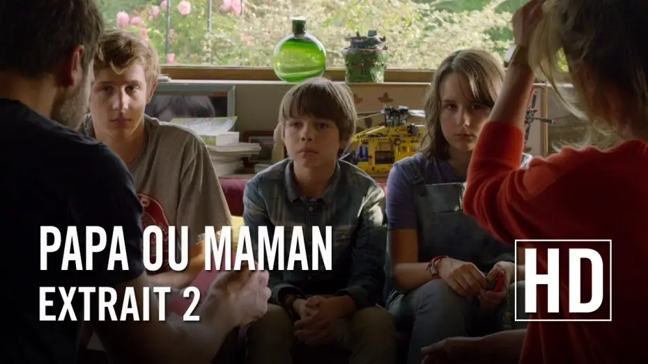 Watch film Daddy or Mommy — Papa ou Maman - Extrait 2 HD