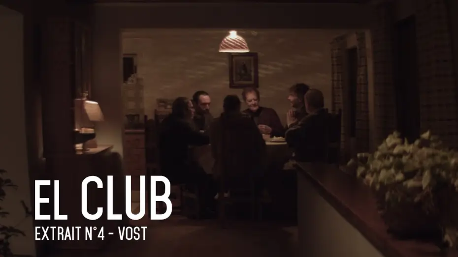 Watch film The Club — EL CLUB - Extrait #4