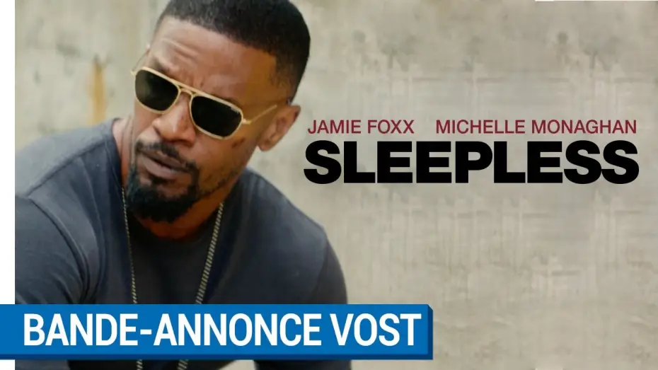 Watch film Sleepless — SLEEPLESS - Bande - annonce (VOST) [actuellement au cinéma]