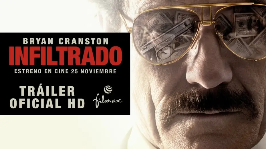 Watch film The Infiltrator — INFILTRADO - Tráiler oficial español