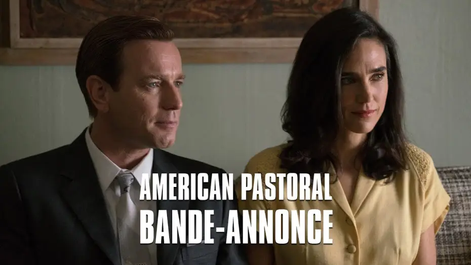 Watch film American Pastoral — AMERICAN PASTORAL de Ewan McGregor - Bande-Annonce