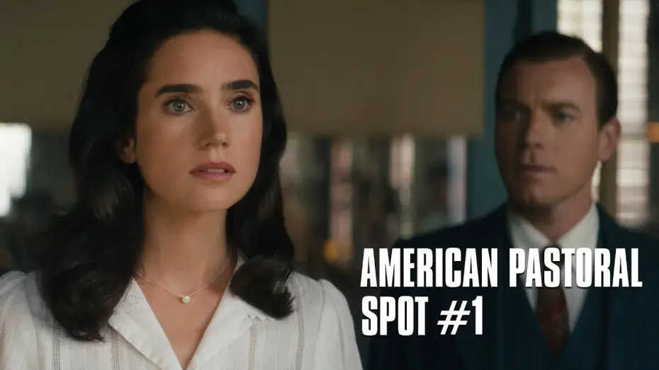 Watch film American Pastoral — American Pastoral - de Ewan McGregor d'après Philip Roth- Spot #1