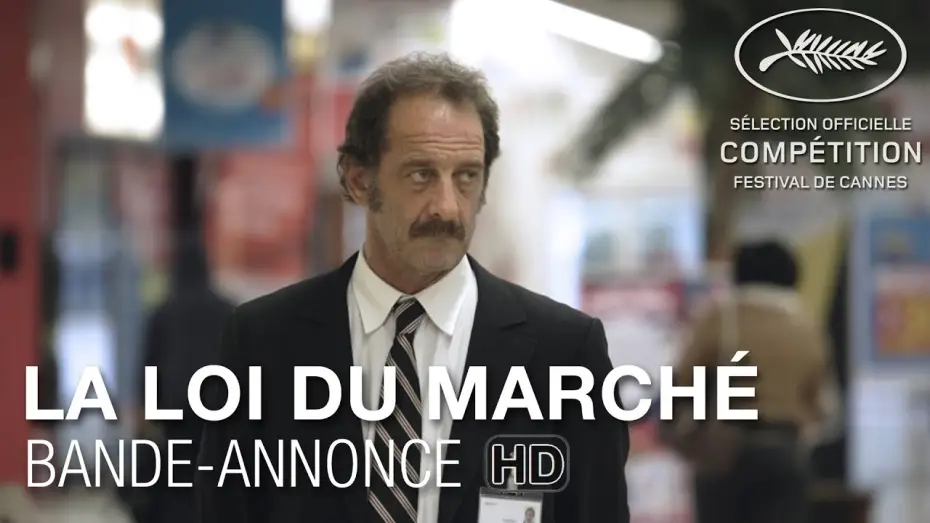 Watch film The Measure of a Man — LA LOI DU MARCHÉ - Bande Annonce VF