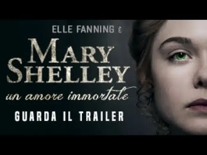 Watch film Mary Shelley — MARY SHELLEY, UN AMORE IMMORTALE - Trailer Italiano Ufficiale - dal 29 agosto al cinema