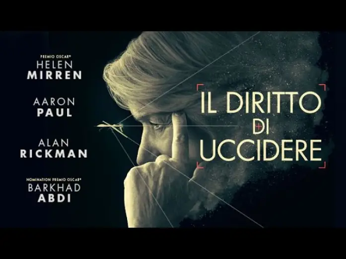 Watch film Eye in the Sky — IL DIRITTO DI UCCIDERE - Trailer italiano ufficiale (dal 25 Agosto al Cinema)