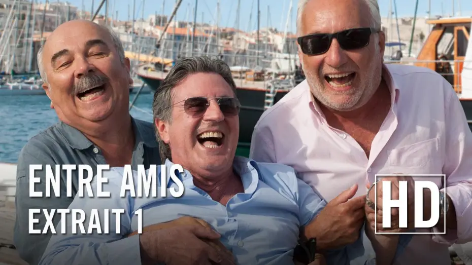 Watch film Among Friends — Entre Amis - Extrait 1 HD