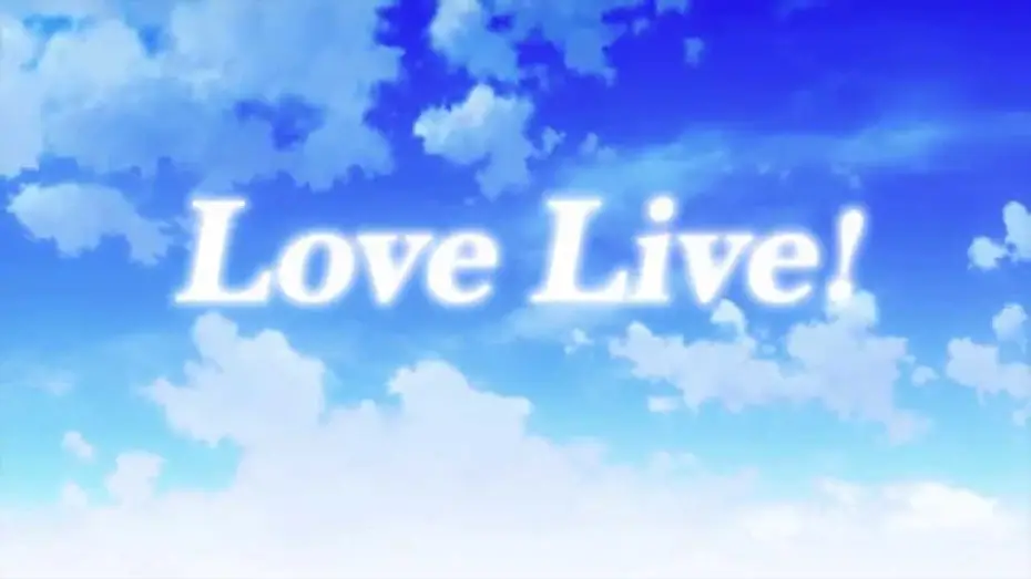 Watch film Love Live! The School Idol Movie — Love Live! The School Idol Movie - Official Theatrical Trailer
