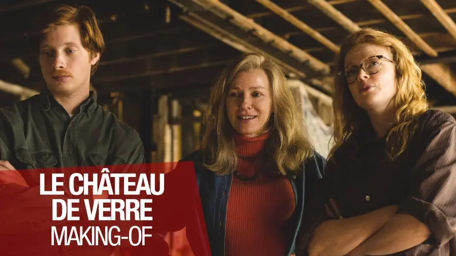 Watch film The Glass Castle — LE CHATEAU DE VERRE - Making-Of -  VOST