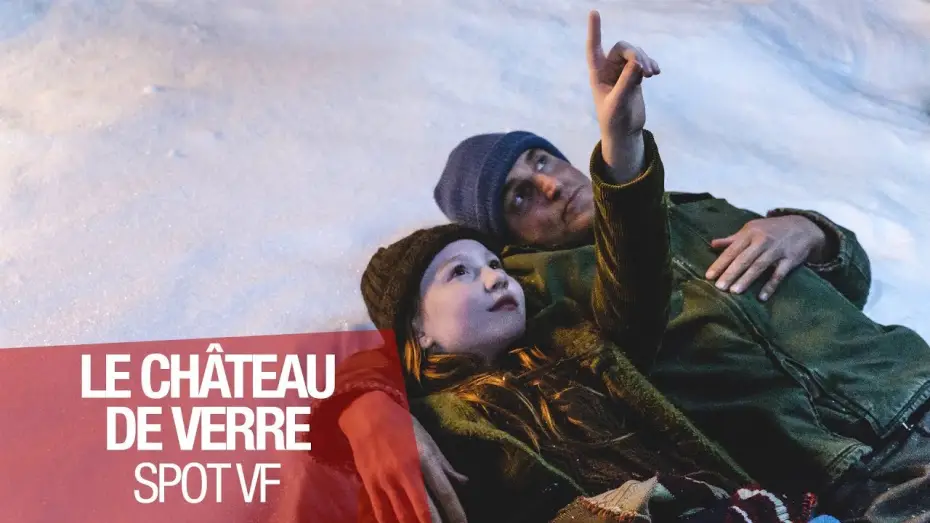 Watch film The Glass Castle — LE CHÂTEAU DE VERRE - Spot 30" - VF