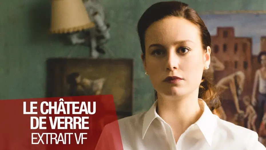 Watch film The Glass Castle — LE CHATEAU DE VERRE - Extrait - Lifestyle - VF