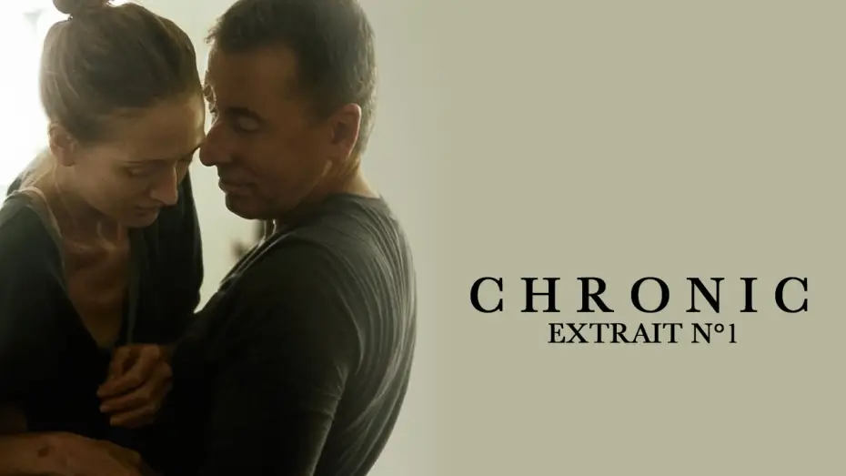 Watch film Chronic — CHRONIC - Extrait n°1 - VOST