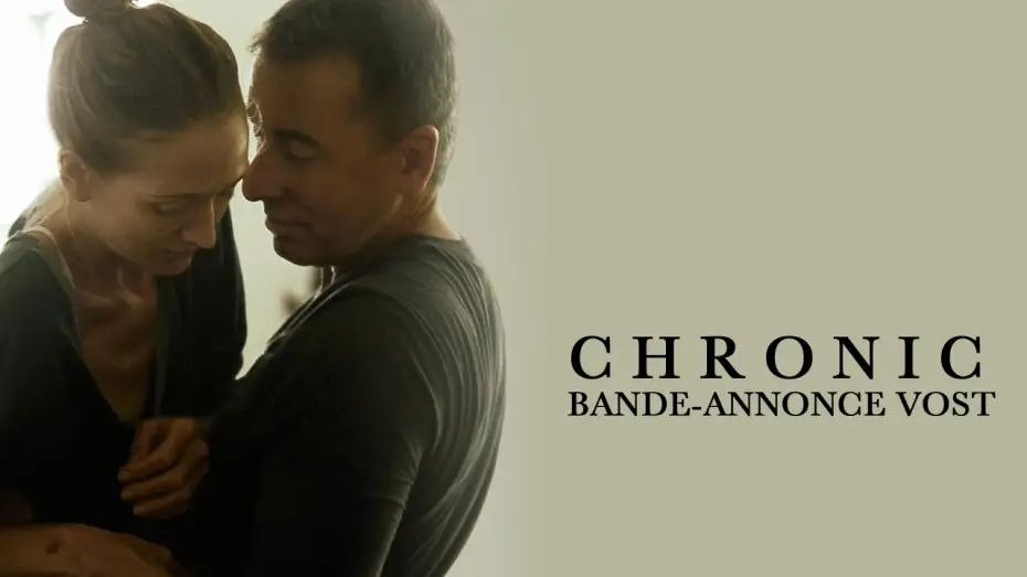 Watch film Chronic — CHRONIC - Bande Annonce VOST