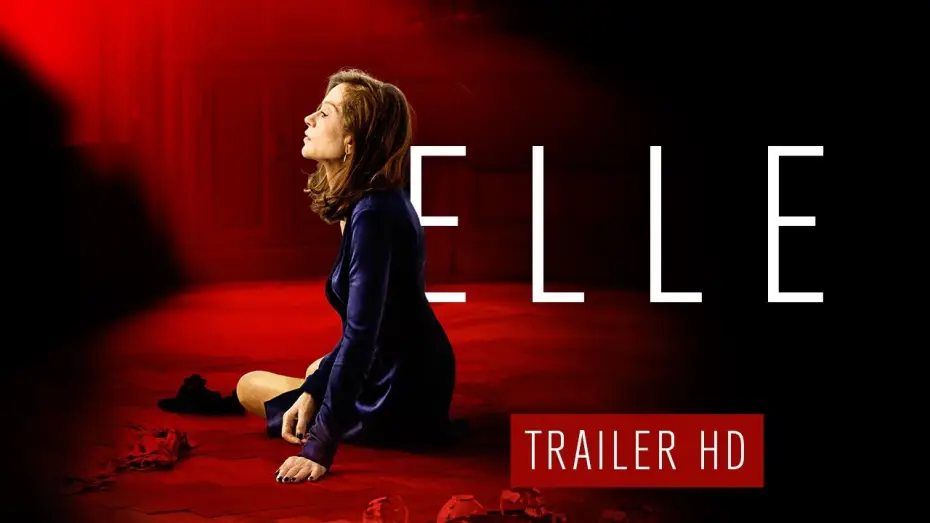 Watch film Elle — ELLE - Vincitore del Golden Globe come Miglior Film Straniero - Trailer Ufficiale Italiano