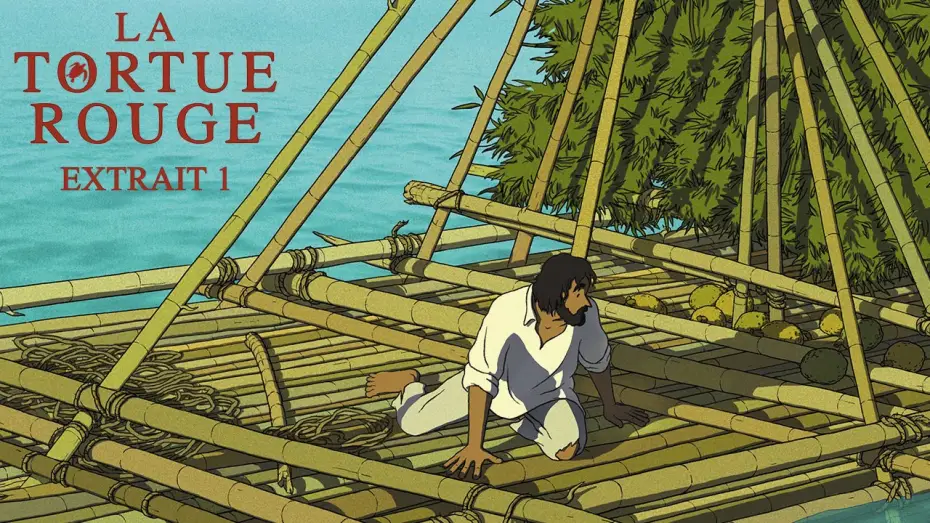 Watch film The Red Turtle — LA TORTUE ROUGE - Extrait 1 - Un film de Michael Dudok de Wit