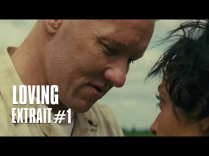 Watch film Loving — Loving de Jeff Nichols - Extrait #1