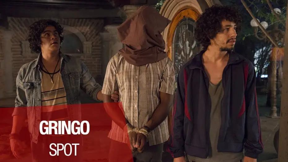 Watch film Gringo — GRINGO - Spot 30'' - VOST