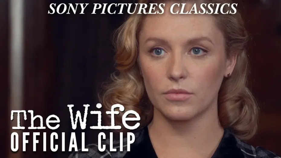 Watch film The Wife — The Wife | "Secret Desires" Official Clip HD (2018)