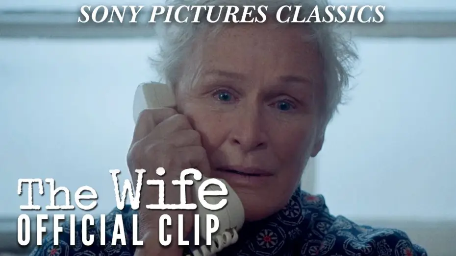 Watch film The Wife — The Wife | "Nobel Prize" Official Clip HD (2018)