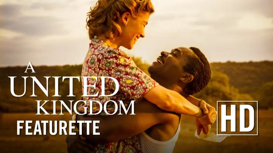 Watch film A United Kingdom — A United Kingdom - Featurette