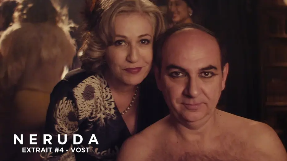 Watch film Neruda — NERUDA - Extrait - Le roi de l'Amour