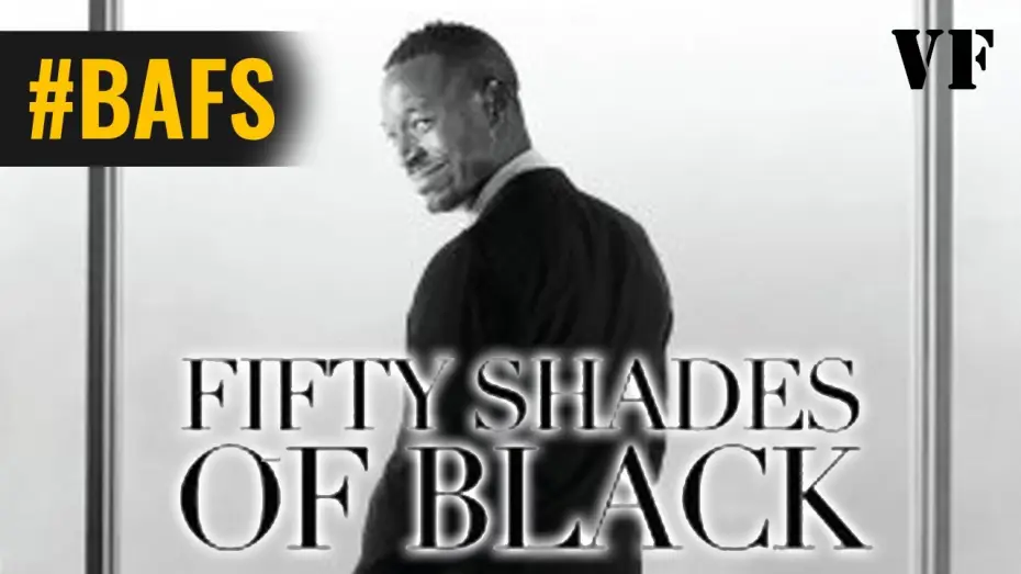 Watch film Fifty Shades of Black — Cinquante Nuances De Black - Bande Annonce VF - 2017