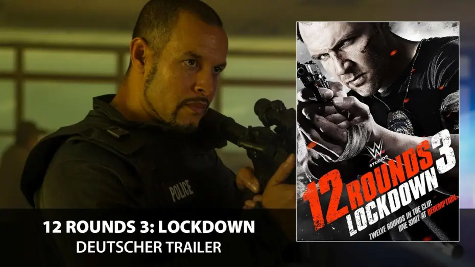 Watch film 12 Rounds 3: Lockdown — 12 Rounds 3: Lockdown (Trailer, deutsch)